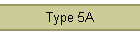 Type 5A