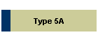 Type 5A