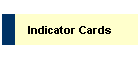 Indicator Cards