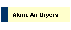 Alum. Air Dryers